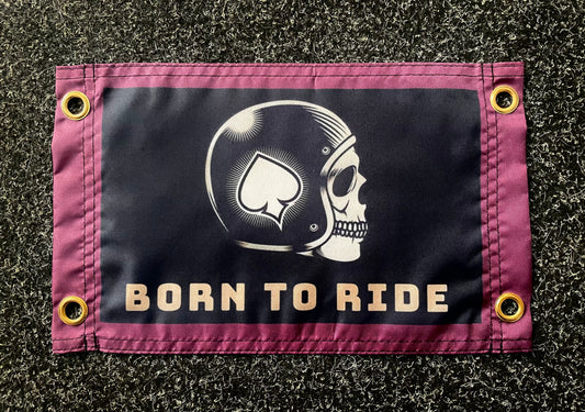 'BORN TO RIDE' Wall Pennant