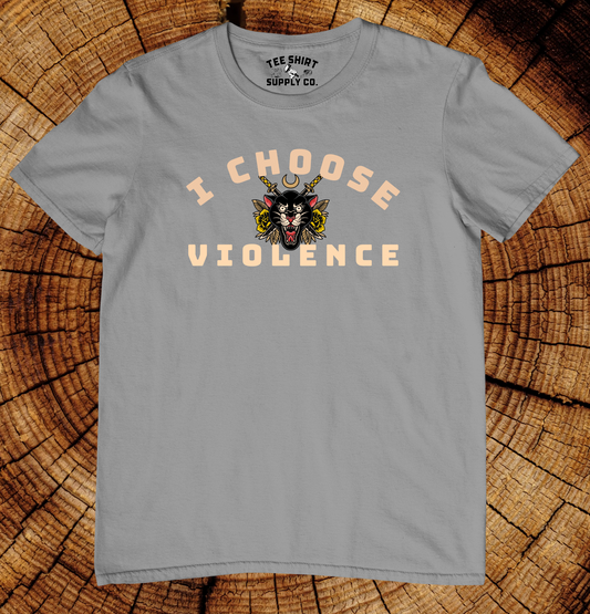 'I CHOOSE VIOLENCE' TEE SHIRT