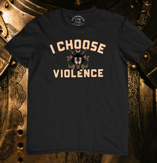 'I CHOOSE VIOLENCE' TEE SHIRT