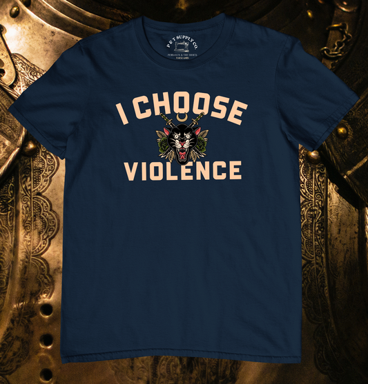 'I CHOOSE VIOLENCE' TEE SHIRT