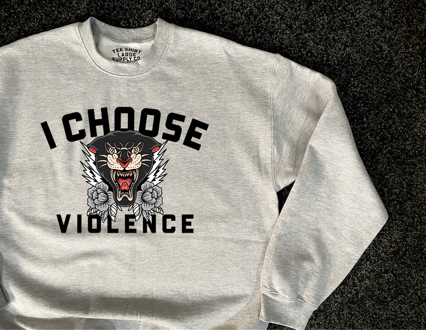 'I CHOOSE VIOLENCE' Sweatshirt - Grey