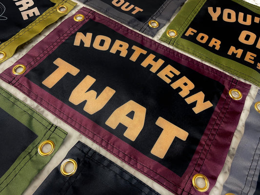 'NORTHERN TWAT' Wall Pennant