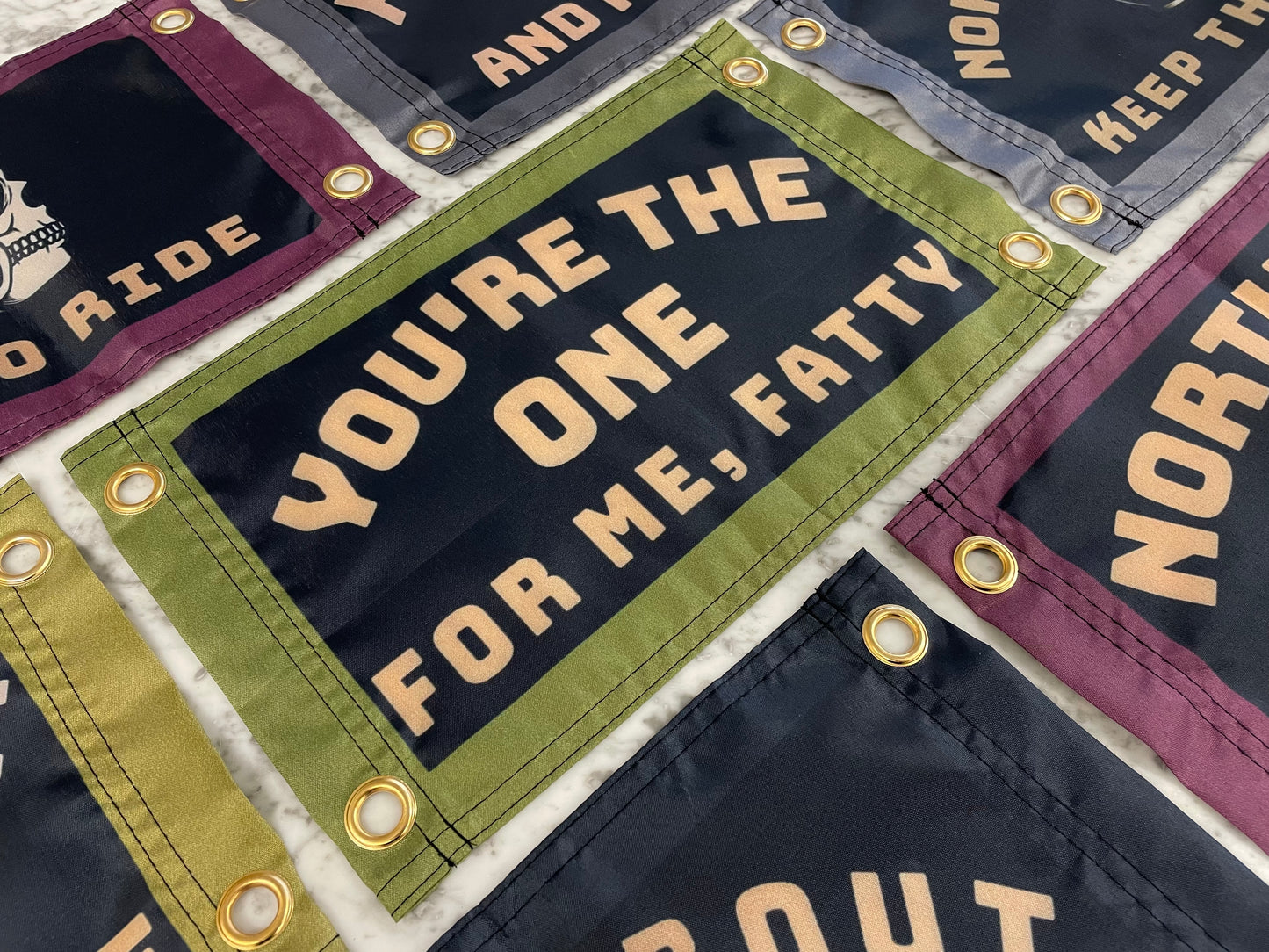 'YOU'RE THE ONE FOR ME FATTY' Wall Pennant